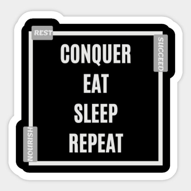 Live, Thrive, Repeat: White Mantra of Conquer, Nourish, Rest, Succeed Sticker by Hide and Seek Trends